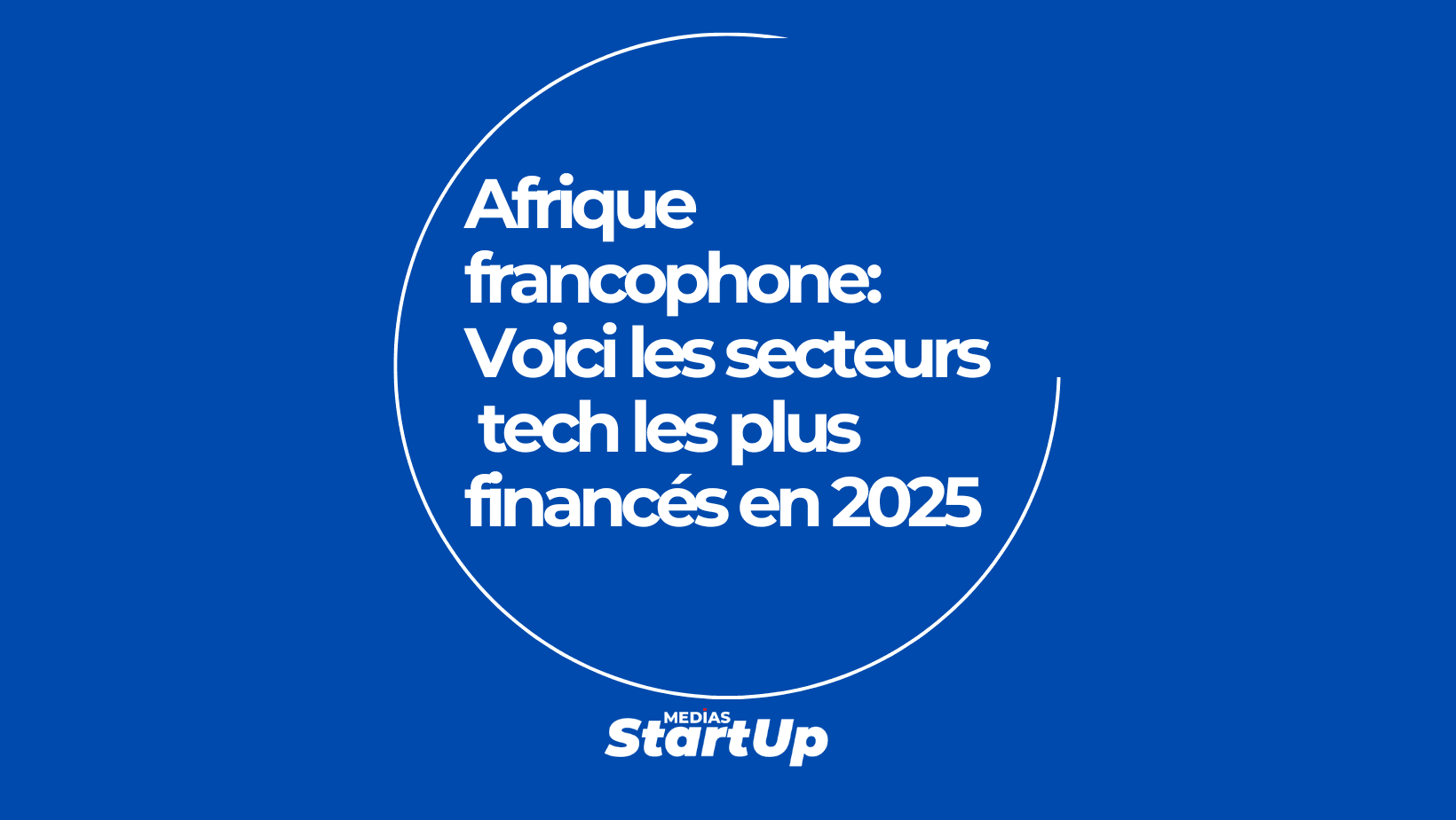 Afrique francophone: Quels sont les secteurs qui attirent les investisseurs en 2025